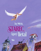 obálka: Starec, ktorý lietal