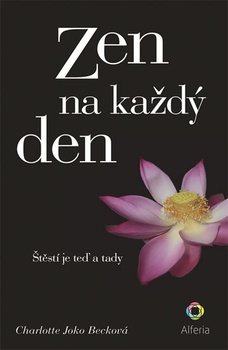 obálka: Zen na každý den - Štěstí je teď a tady