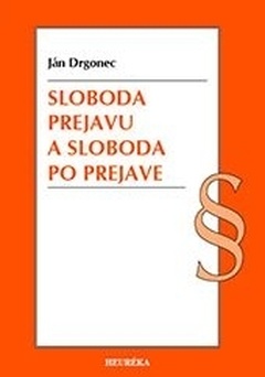 obálka: Sloboda prejavu a sloboda po prejave