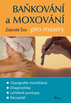 obálka: Baňkování a moxování pro maséry