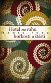 obálka: Hotel na rohu hořkosti a štěstí