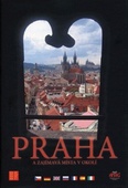 obálka: PRAHA A ZAJÍMAVÁ MÍSTA V OKOLÍ