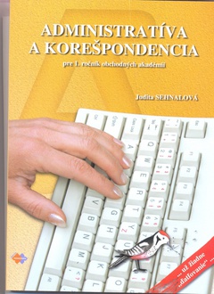 obálka: Administratíva a korešpondencia pre 1. ročník obchodných akadémií