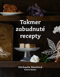 obálka: Takmer zabudnuté recepty
