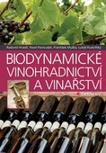 obálka: Biodynamické vinohradnictví a vinařství