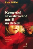 obálka: KOMERČNÍ SEXUALIZOVNÉ NÁSILÍ NA DĚTECH