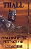 obálka: Thall - Poslední rytíř Pentagramu