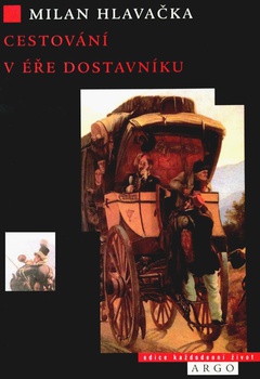 obálka: Cestování v éře dostavníků