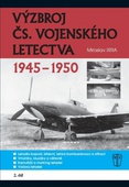 obálka: Výzbroj československého vojenského letectva 1945-1950 - 2.díl