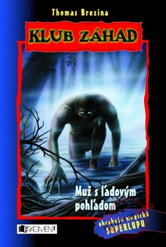 obálka: Muž s ľadovým pohľadom - Klub záhad