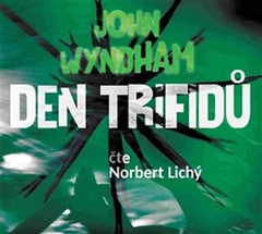 obálka: Den trifidů - CDmp3 (Čte Norbert Lichý)