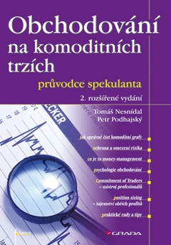 obálka: Obchodování na komoditních trzích - průvodce spekulanta, 2. rozšířené vydání