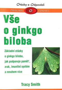 obálka: Vše o ginkgo biloba