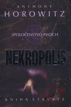 obálka: Nekropolis - Spoločenstvo piatich (Kniha štvrtá)