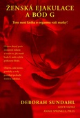 obálka: Ženská ejakulace a bod G 