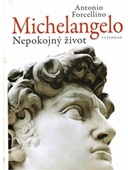obálka: Michelangelo / Nepokojný život
