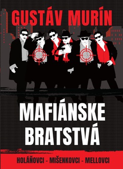 obálka: Mafiánske bratstvá