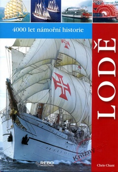 obálka: Lodě - 4000 let námořní historie