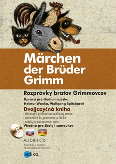 obálka: Märchen der Brüder Grimm/ Rozprávky bratov Grimmovcov + CD