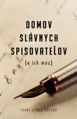 obálka: Domov slávnych spisovateľov (a ich múz)