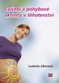 obálka: Cvičení a pohybové aktivity v těhotenství