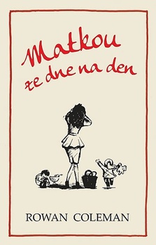 obálka: Matkou ze dne na den