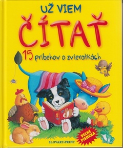 obálka: Už viem čítať – 15 príbehov o zvieratkách