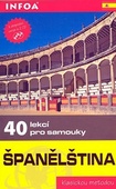 obálka: Španělština - 40 lekcí pro samouky - kniha + 2 audio CD