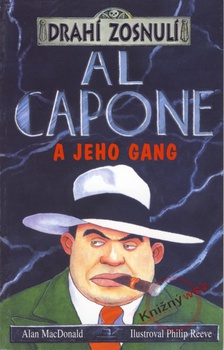 obálka: Drahí zosnulí - Al Capone a jeho gang