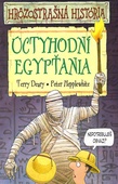 obálka: Úctyhodní Egypťania - Hrôzostrašná história
