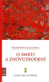 obálka: Buddhistická kniha o smrti a znovuzrození