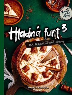obálka: Hladná furt 3 – Rýchle a jednoduché recepty a Vianoce