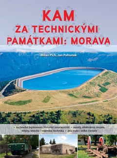 obálka: Kam za technickými památkami: Morava
