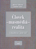 obálka: Človek - masmédiá - realita