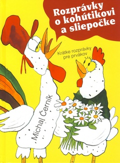 obálka: Rozprávky o kohútikovi a sliepočke