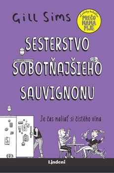 obálka: Sesterstvo sobotňajšieho sauvignonu