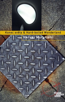 obálka: Konec světa a Hard-boiled Wonderland