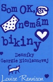 obálka: Som Ok, nemám bikiny - Denníky Georgie Nicolsonovej