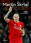 obálka: Martin Škrtel: Odhodlaný bojovník