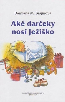 obálka: Aké darčeky nosí Ježiško