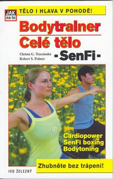 obálka: Bodytrainer celé tělo - Sen Fi