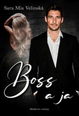 obálka: Boss a ja