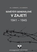 obálka: Sovětští generálové v zajetí 1941 – 1945