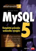 obálka: MISTROVSTVÍ V MYSQL 5
