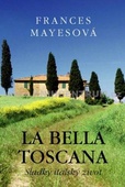 obálka: La Bella Toscana