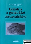 obálka: Geriatria a geriatrické ošetrovateľstvo