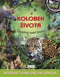 obálka: Kolobeh života – Tajuplný svet lesov