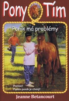 obálka: Poník má problémy (Pony Tím 3)