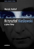 obálka: Krzysztof Kieslowski a jeho filmy