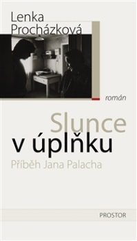 obálka: Slunce v úplňku - Příběh Jana Palacha